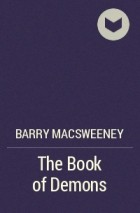 Barry MacSweeney - The Book of Demons
