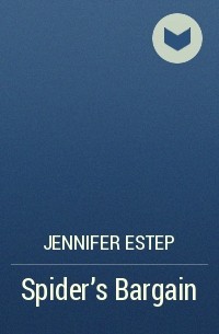 Jennifer Estep - Spider's Bargain