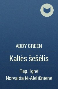 Abby Green - Kaltės šešėlis