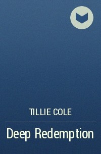 Tillie Cole - Deep Redemption