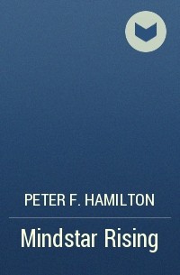 Peter F. Hamilton - Mindstar Rising