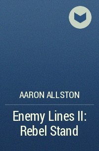 Aaron Allston - Enemy Lines II: Rebel Stand