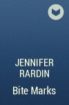 Jennifer Rardin - Bite Marks