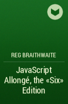 Reg Braithwaite - JavaScript Allongé, the &quot;Six&quot; Edition