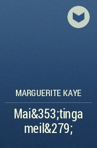 Marguerite Kaye - Maištinga meilė