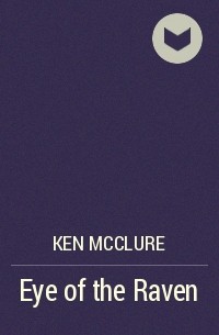 Ken McClure - Eye of the Raven