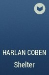 Harlan Coben - Shelter