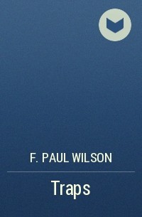 F. Paul Wilson - Traps
