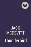 Jack McDevitt - Thunderbird