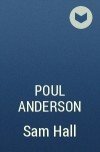 Poul Anderson - Sam Hall