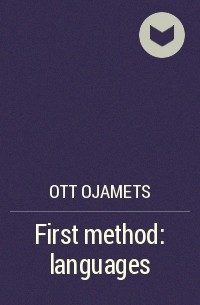 Ott Ojamets - First method: languages