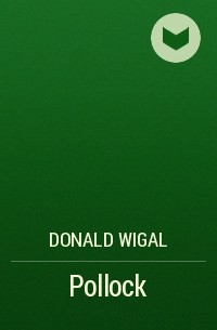 Donald Wigal - Pollock