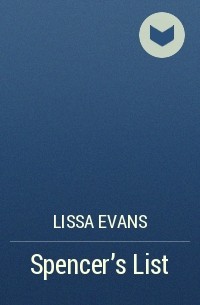 Лисса Эванс - Spencer's List