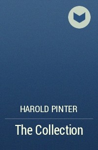 Harold Pinter - The Collection