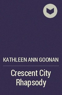 Kathleen Ann Goonan - Crescent City Rhapsody