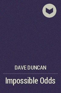 Dave Duncan - Impossible Odds