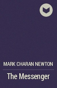 Mark Charan Newton - The Messenger