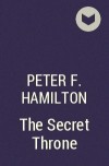 Peter F. Hamilton - The Secret Throne