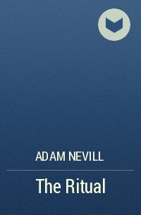 Adam Nevill - The Ritual