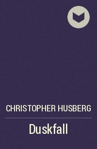 Christopher Husberg - Duskfall