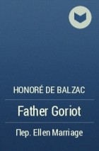 Honoré de Balzac - Father Goriot