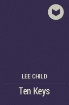 Lee Child - Ten Keys