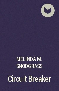 Melinda M. Snodgrass - Circuit Breaker