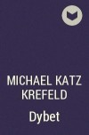 Michael Katz Krefeld - Dybet