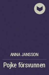 Anna Jansson - Pojke försvunnen