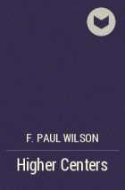 F. Paul Wilson - Higher Centers