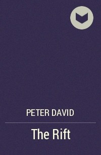 Peter David - The Rift