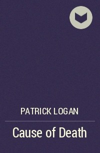 Patrick Logan - Cause of Death