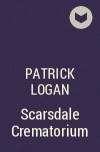 Patrick Logan - Scarsdale Crematorium
