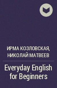  - Everyday English for Beginners
