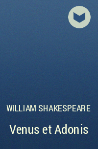 William Shakespeare - Venus et Adonis
