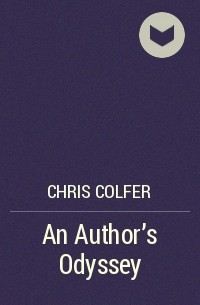 Chris Colfer - An Author's Odyssey