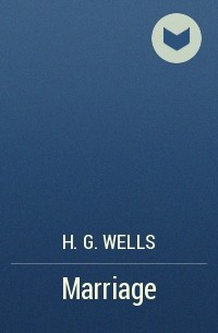 H. G. Wells - Marriage