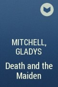 Mitchell, Gladys - Death and the Maiden