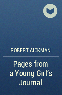 Robert Aickman - Pages from a Young Girl's Journal