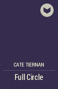 Cate Tiernan - Full Circle