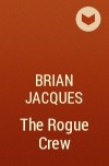 Brian Jacques - The Rogue Crew