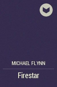 Michael Flynn - Firestar