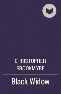 Christopher Brookmyre - Black Widow