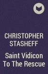 Christopher Stasheff - Saint Vidicon To The Rescue