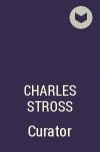 Charles Stross - Curator