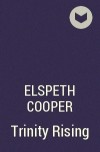 Elspeth Cooper - Trinity Rising