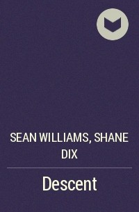 Sean Williams, Shane Dix - Descent