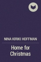 Nina Kiriki Hoffman - Home for Christmas