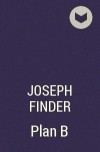 Joseph Finder - Plan B
