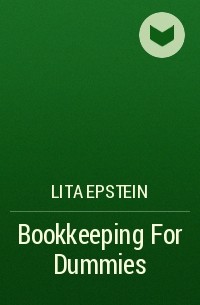 Лита Эпштейн - Bookkeeping For Dummies